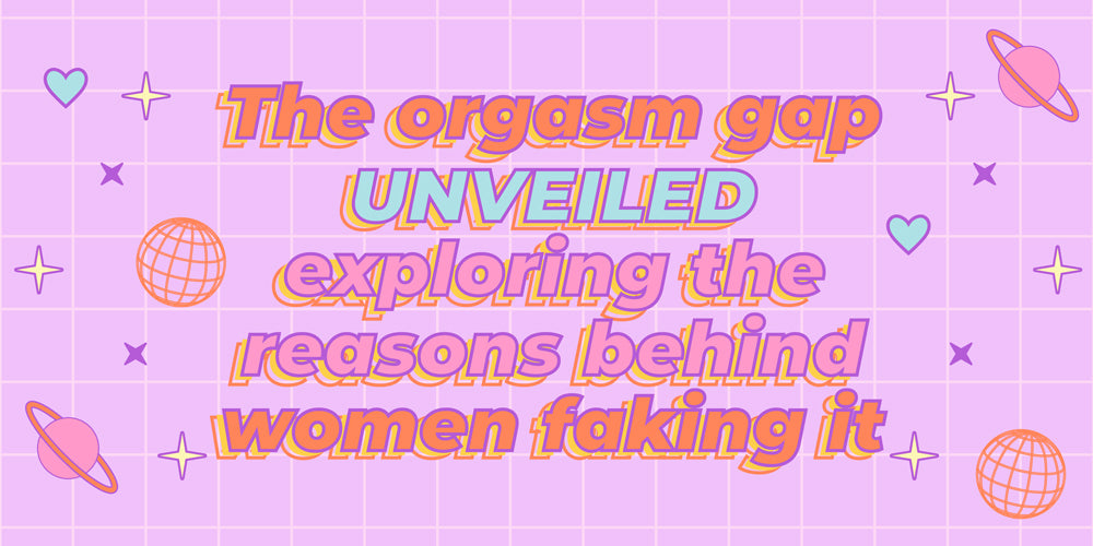 The Orgasm Gap Unveiled: Exploring the Reasons Behind Women Faking It